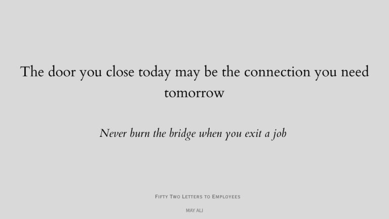 Why you should never burn career bridges